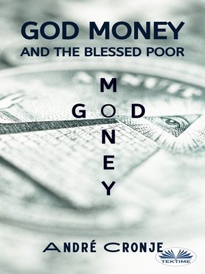cover image of God Money and the Blessed Poor